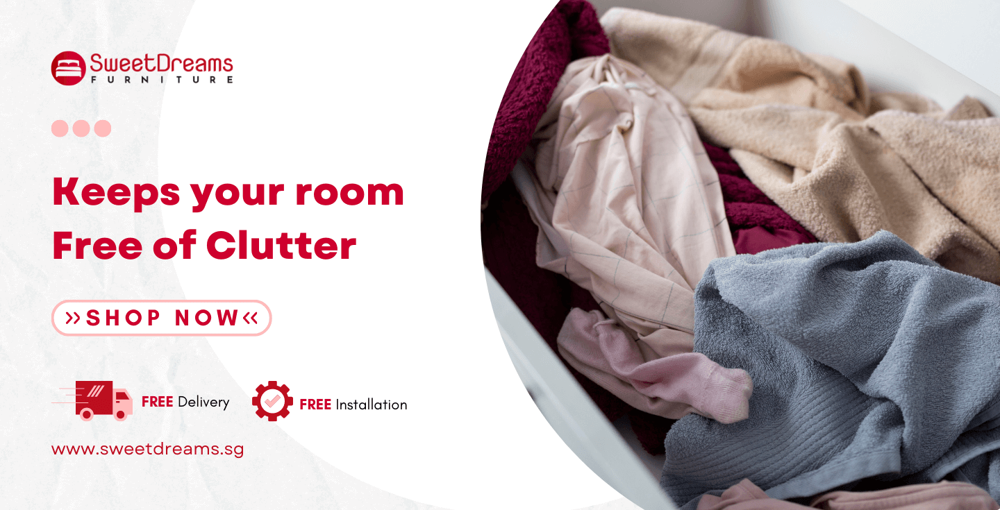 Keeps your room free of clutter